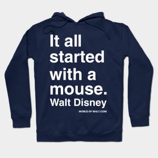 It all started with a mouse..... Hoodie